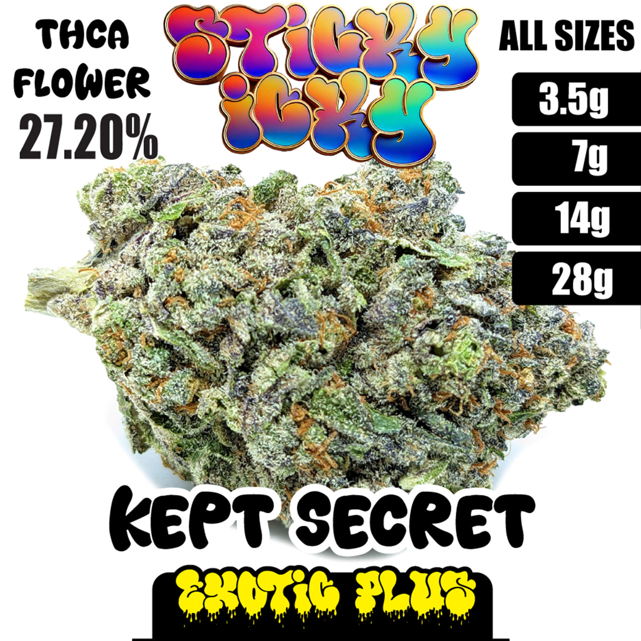 Sticky Icky - THCA Exotic Plus Flower - Kept Secret [Indica]
