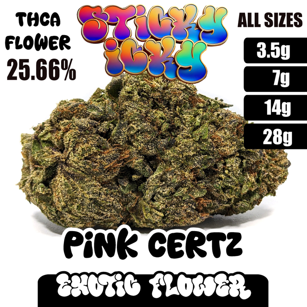 Sticky Icky - THCA Exotic Flower - Pink Certz [Hybrid]