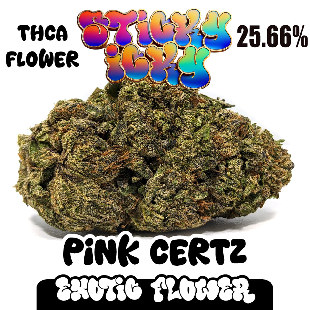 Sticky Icky - THCA Exotic Flower - Pink Certz [Hybrid]