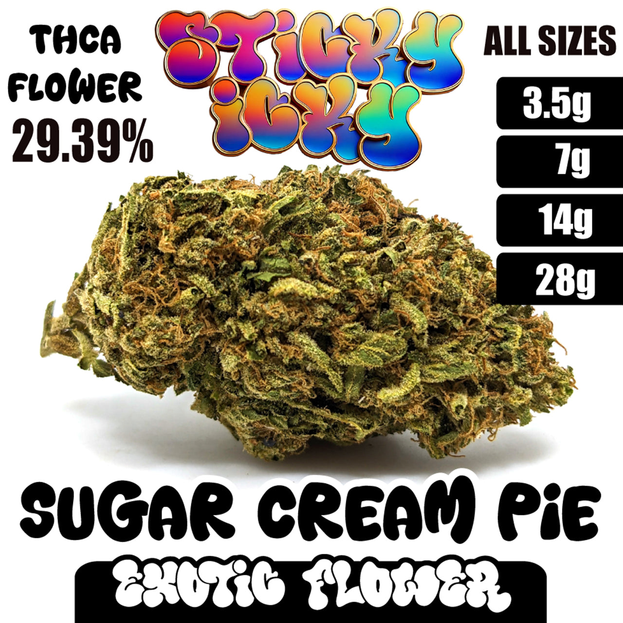 Sticky Icky - THCA Exotic Flower - Sugar Cream Pie [Indica]