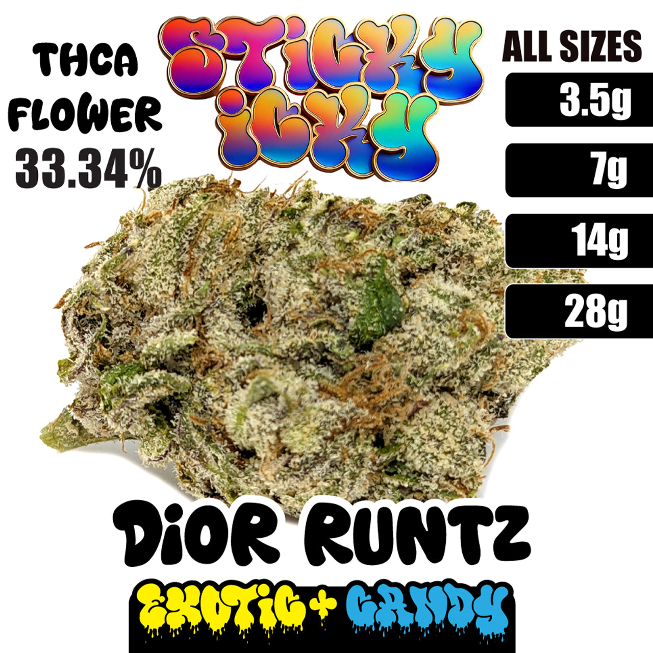 Sticky Icky - THCA Exotic+ Candy Flower - Dior Runtz [Hybrid]
