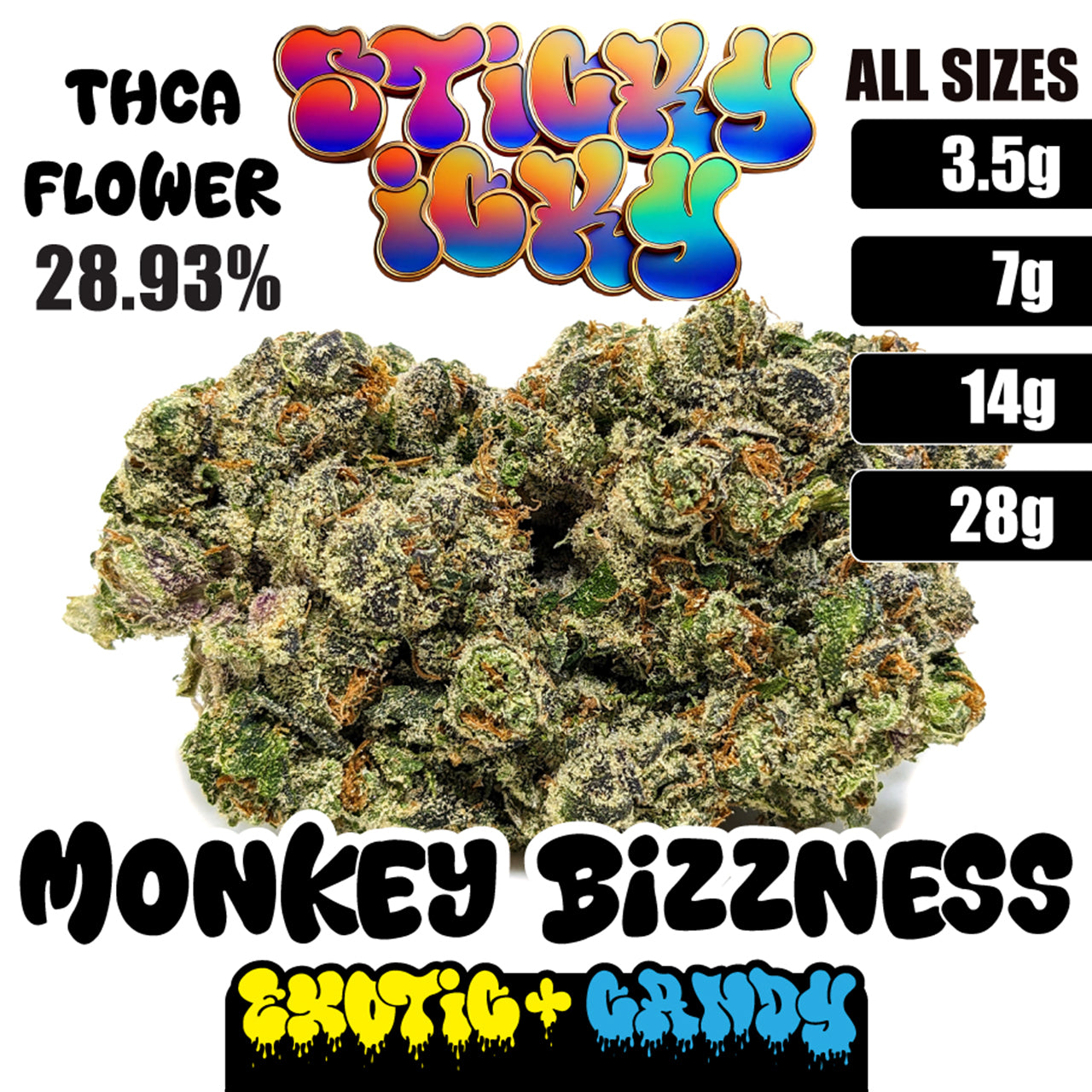Sticky Icky - THCA Exotic+ Candy Flower - Monkey Bizz [Indica]